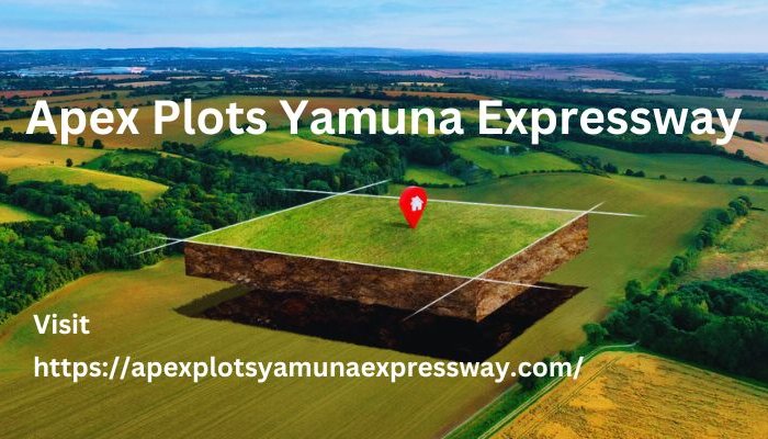 Read Apex Plots Yamuna Expressway – A Part of Exclusive Luxurious Living by Allindia Property