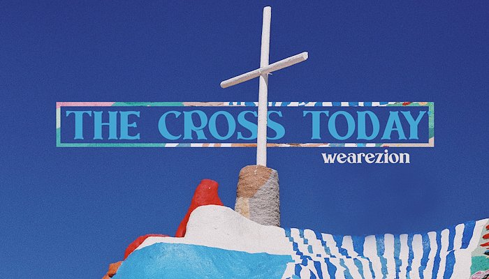 Read THE CROSS TODAY by We Are Zion