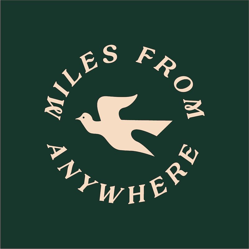 Miles from Anywhere